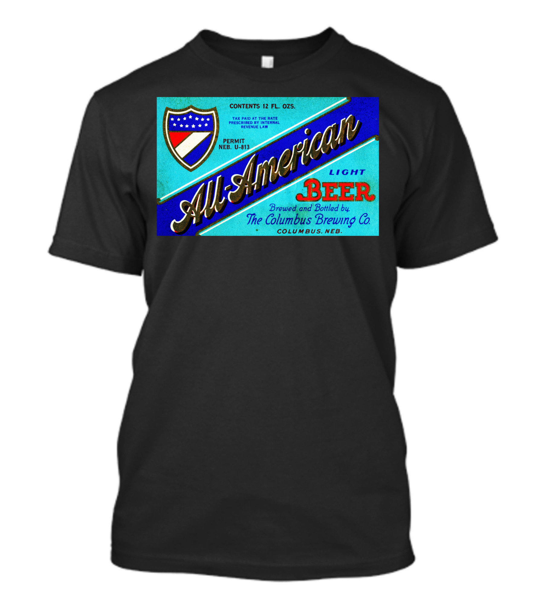 All American Light Beer Columbus Brewing Co. Columbus Neb T-Shirt