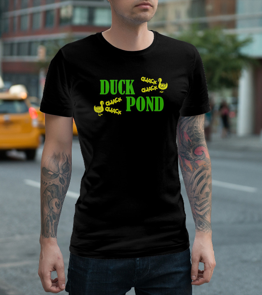DUCK POND QUACK QUACK QUACK T-Shirt