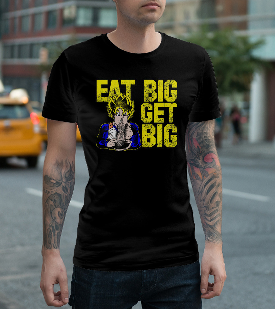 Eat Big Get Big Super Saiyan Ramen Eating Power-Up T-Shirt