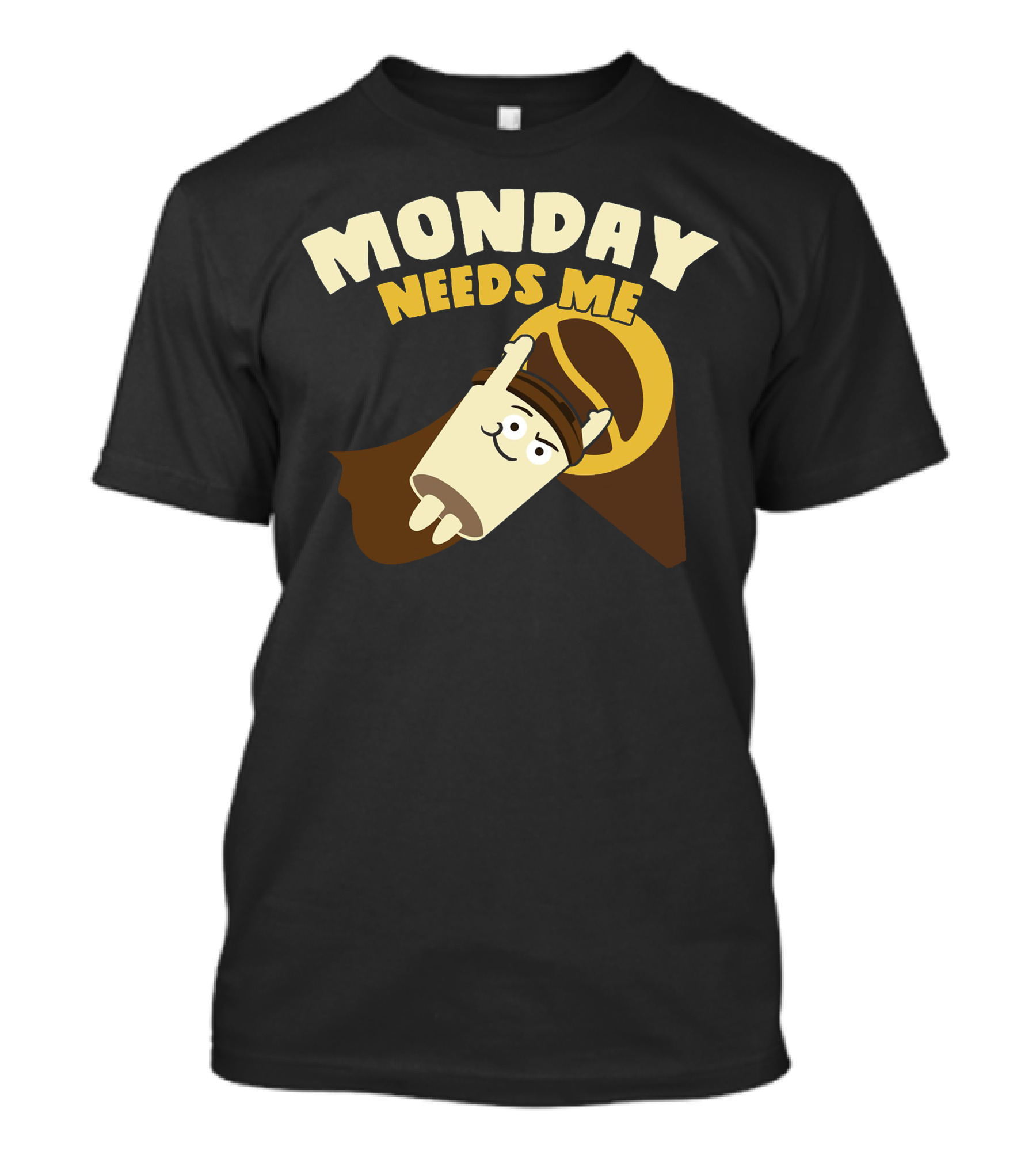 Monday Needs Me Superhero Coffee Cup T-Shirt