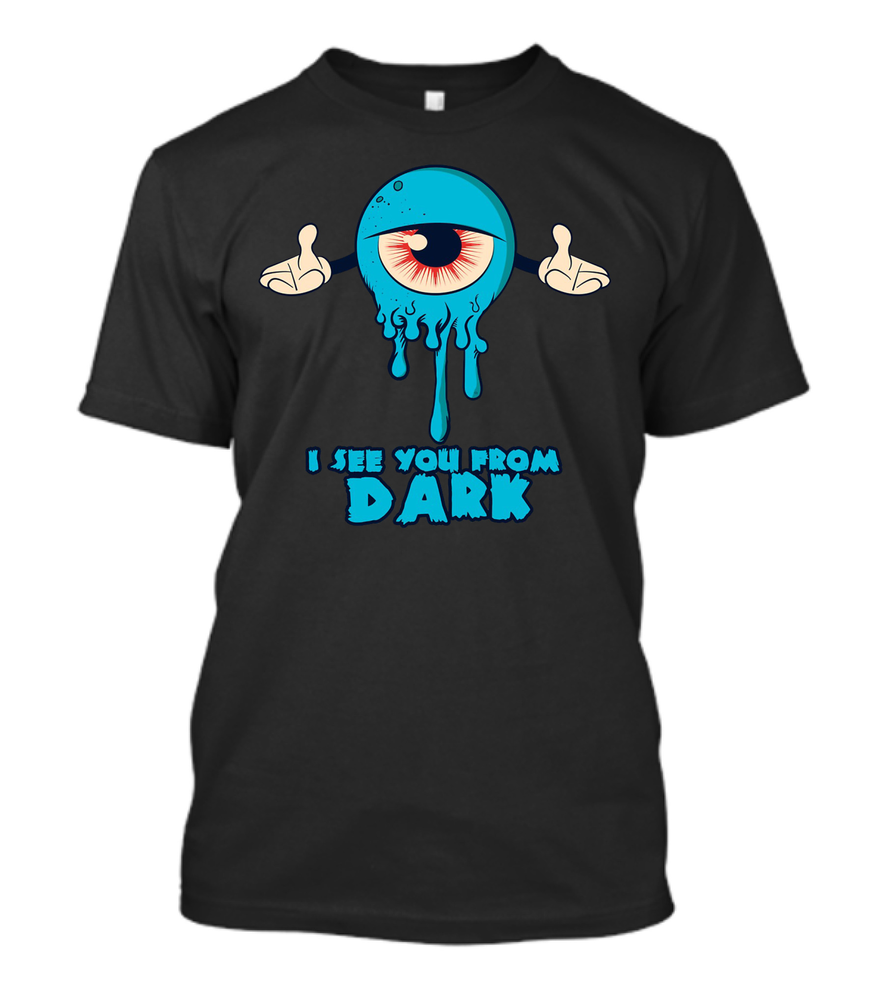 Monster Eye Blue I See You From Dark T-Shirt