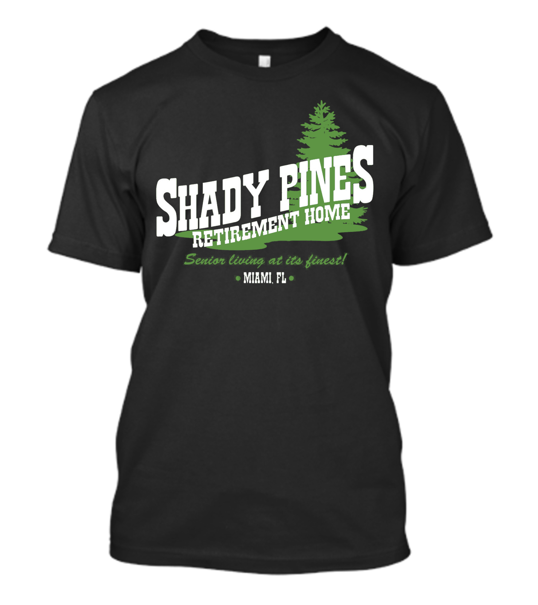 Shady Pines Retirement Home Senior Living Miami FL T-Shirt