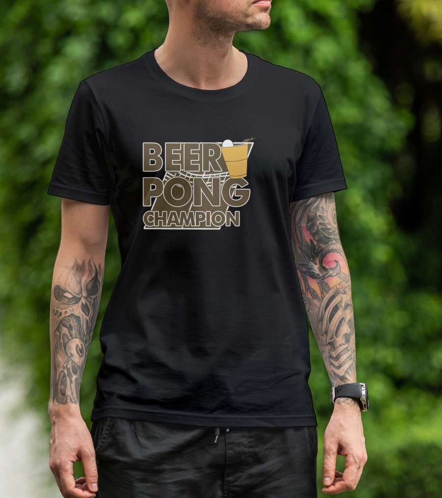 Beer Pong Champion Cup With Ball And Net T-Shirt
