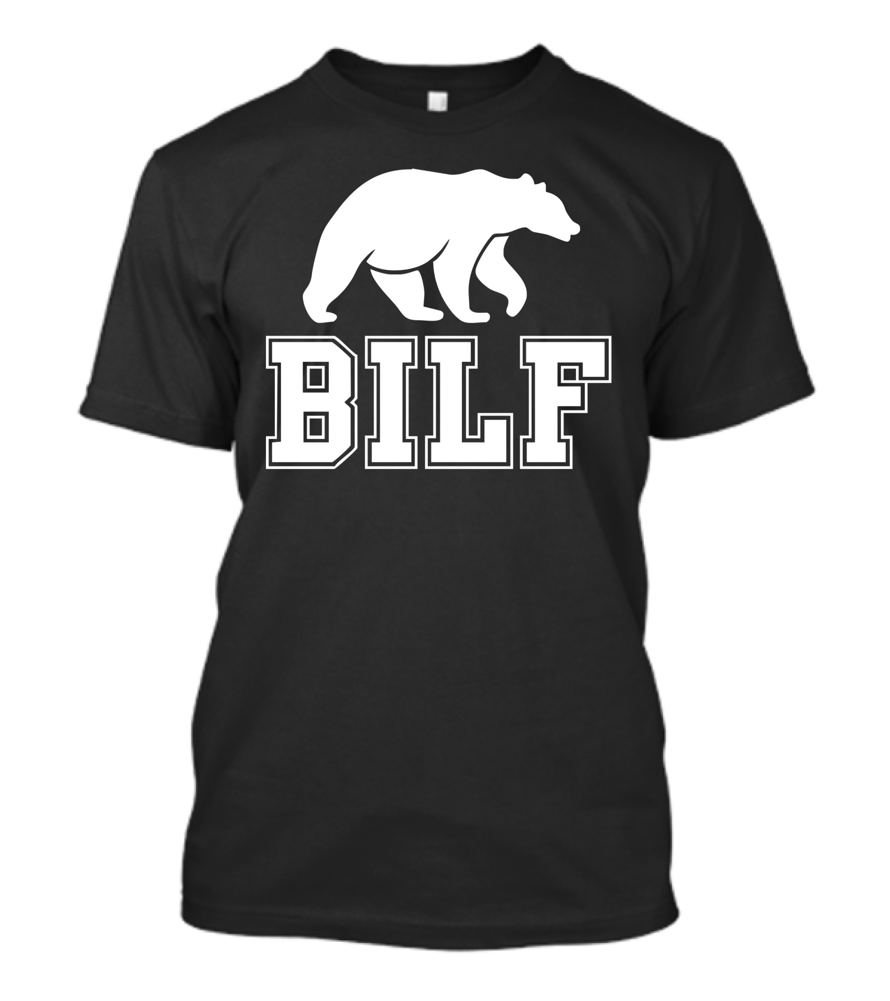 BILF Bear Walking T-Shirt
