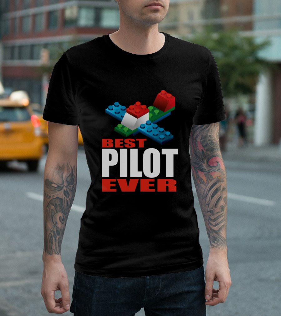 BEST PILOT EVER LEGOS T-Shirt