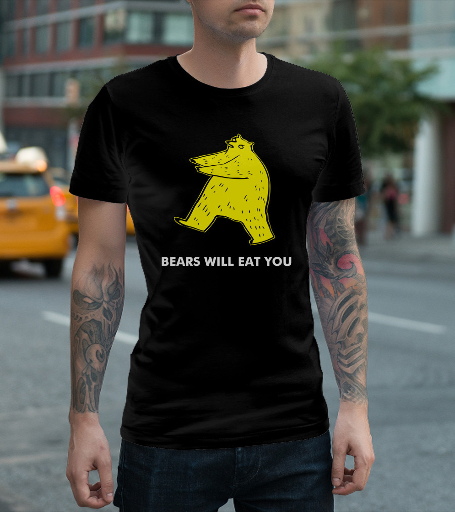 BEARS WILL EAT YOU Yellow Bear T-Shirt