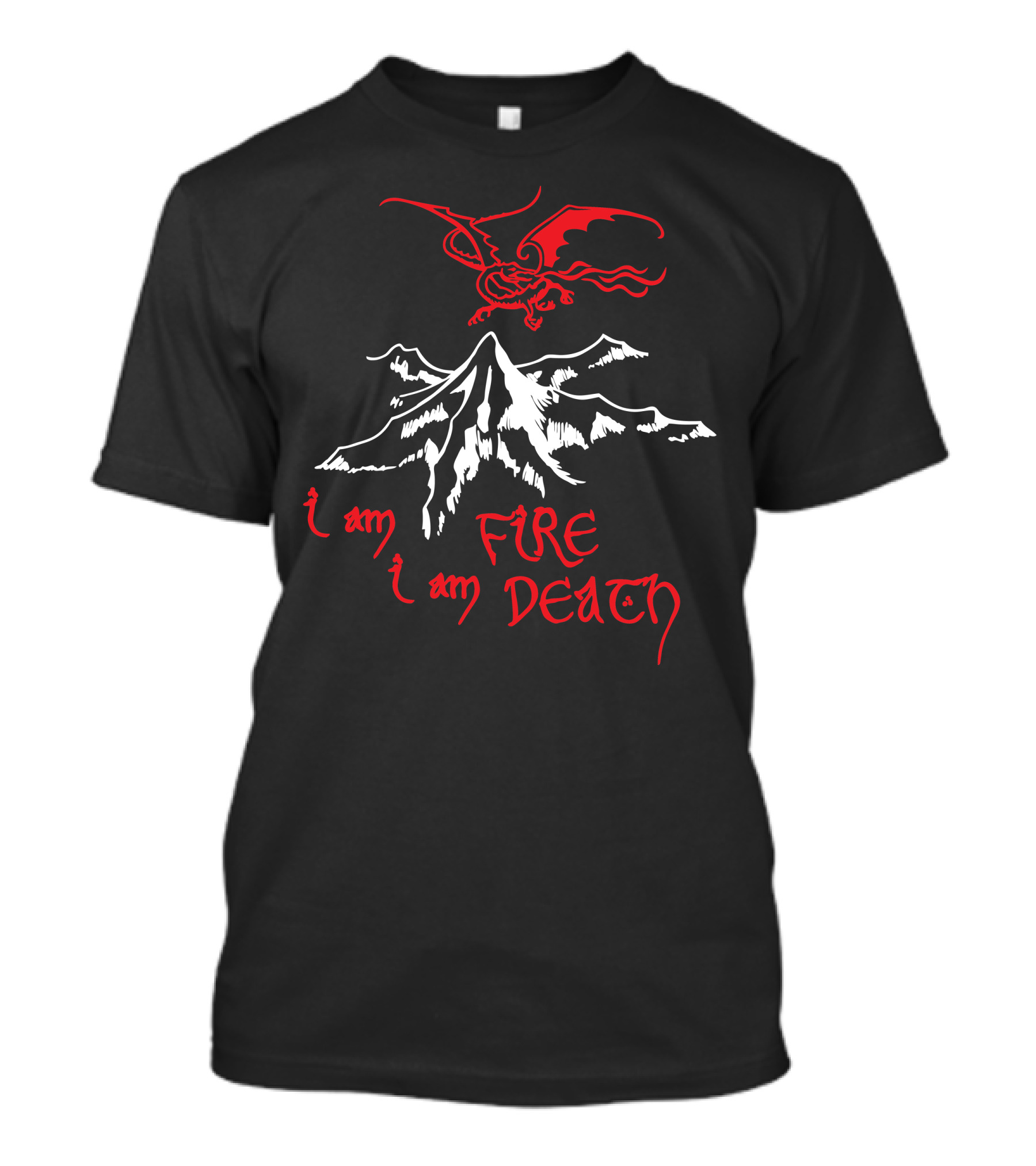 I Am Fire I Am Death Dragon Over Mountain T-Shirt