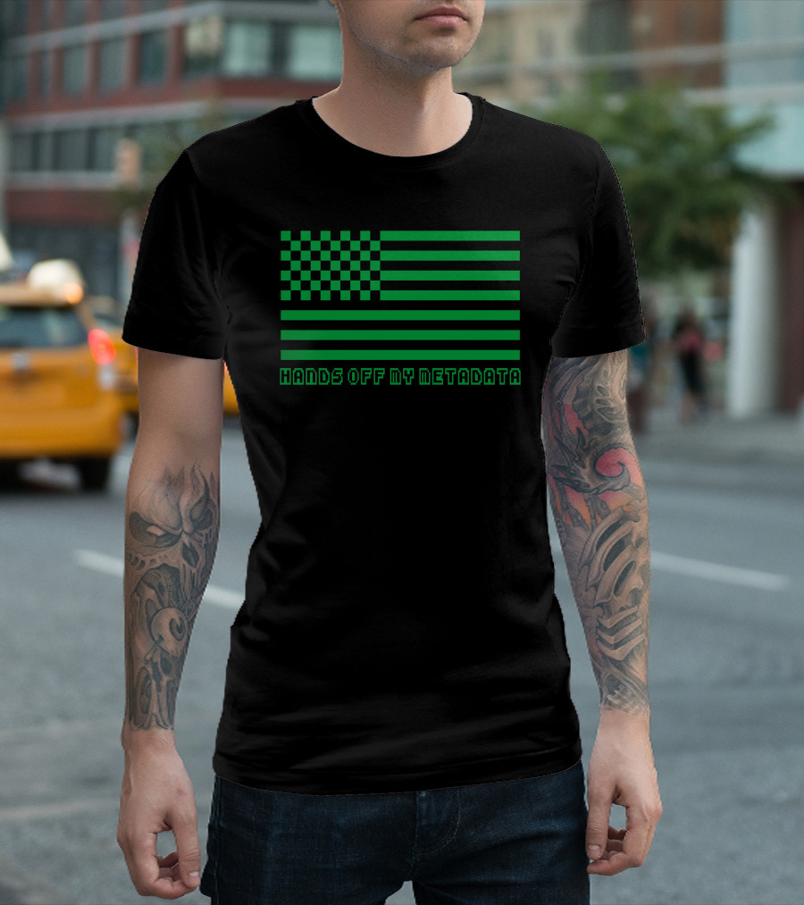 HANDS OFF MY METADATA American Flag T-Shirt