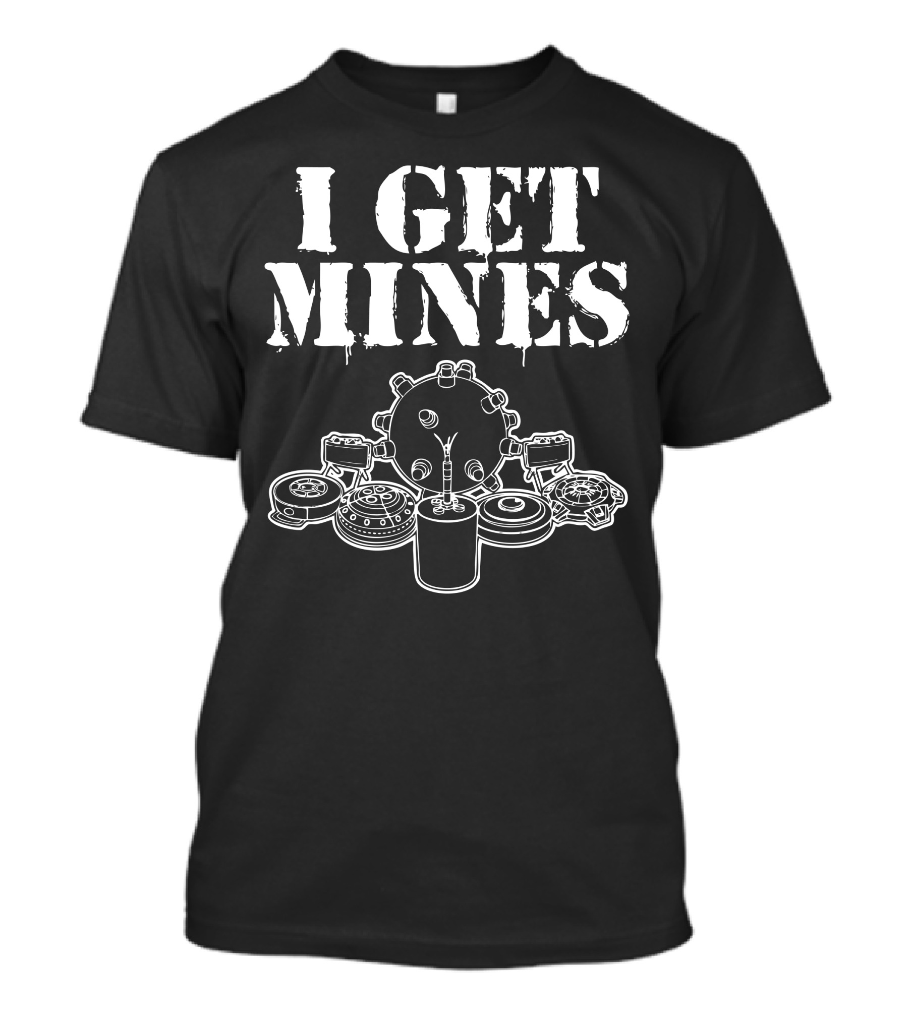 I Get Mines Explosive And Grenade Elements T-Shirt
