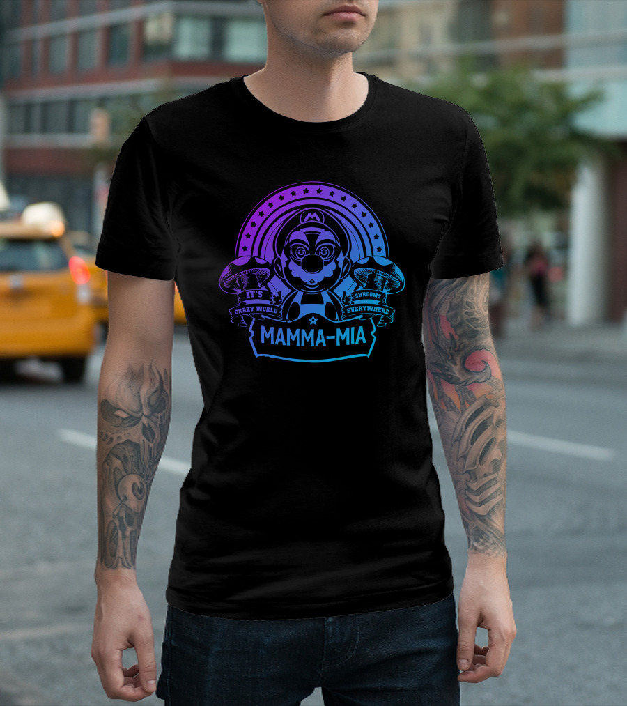 Mamma Mia It's A Crazy World Shrooms Everywhere Mario T-Shirt