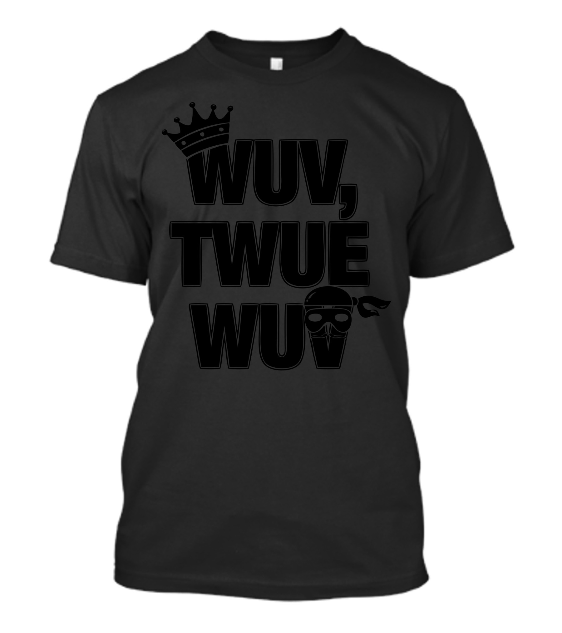 The Princess Bride Mawwiage Quote Wuv Twue Wuv Crown And Mask T-Shirt