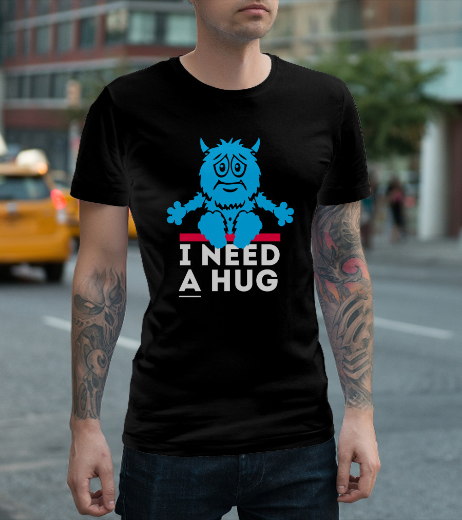 I Need A Hug Monster T-Shirt