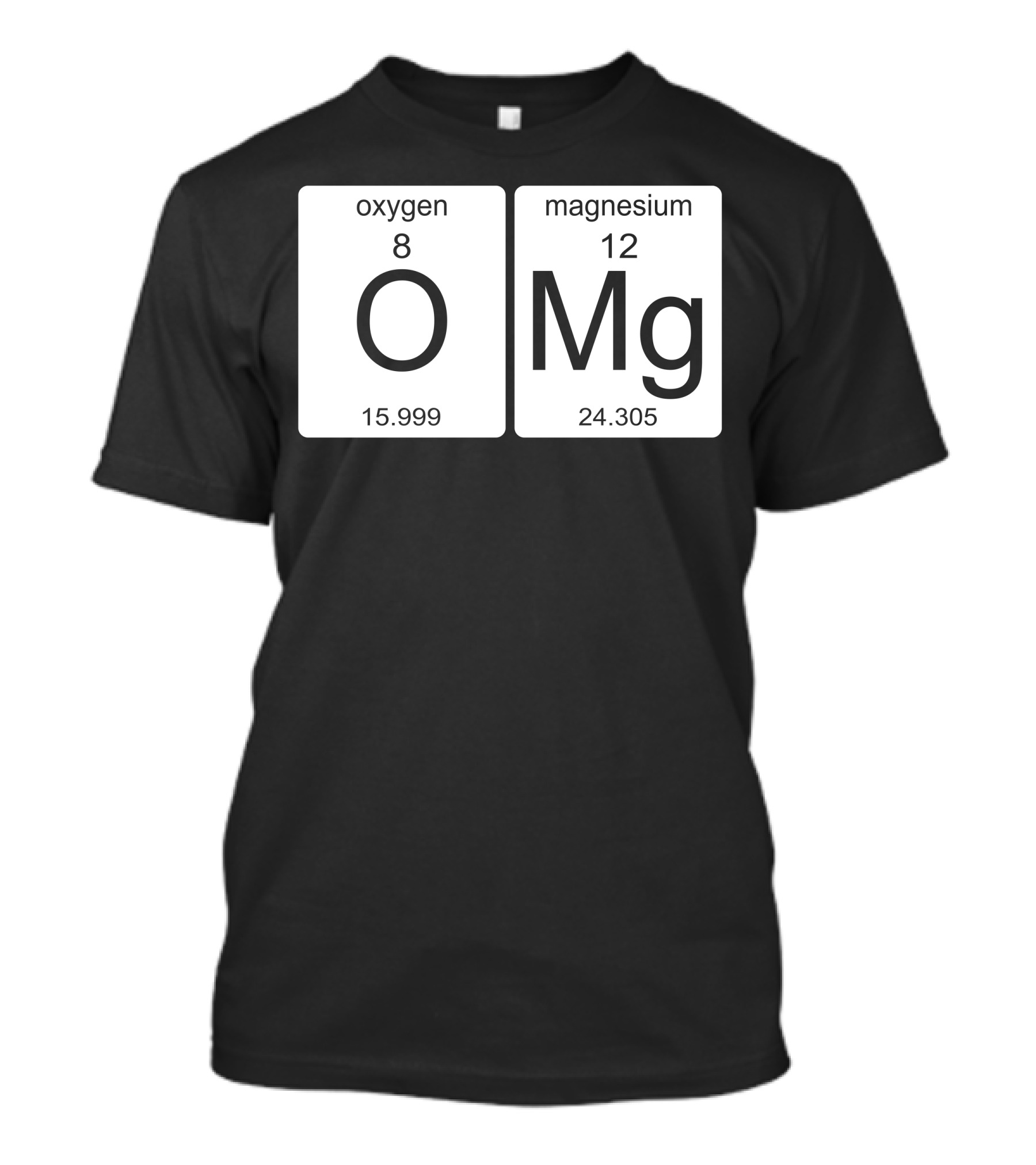 O Mg Oxygen Magnesium Periodic Table Elements T-Shirt