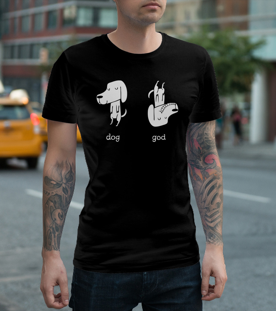 Dog God Reverse Humor Iconic Play On Words T-Shirt