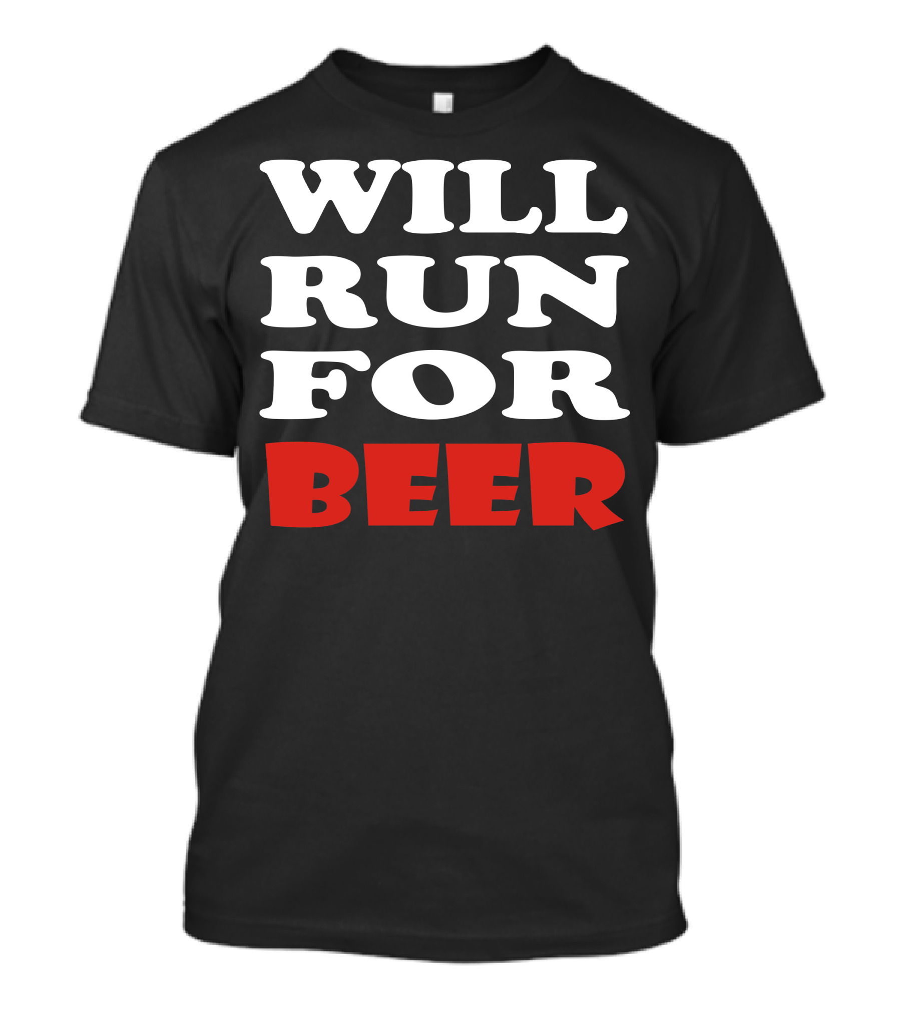 Will Run For Beer Bold Text Football Fanatics T-Shirt