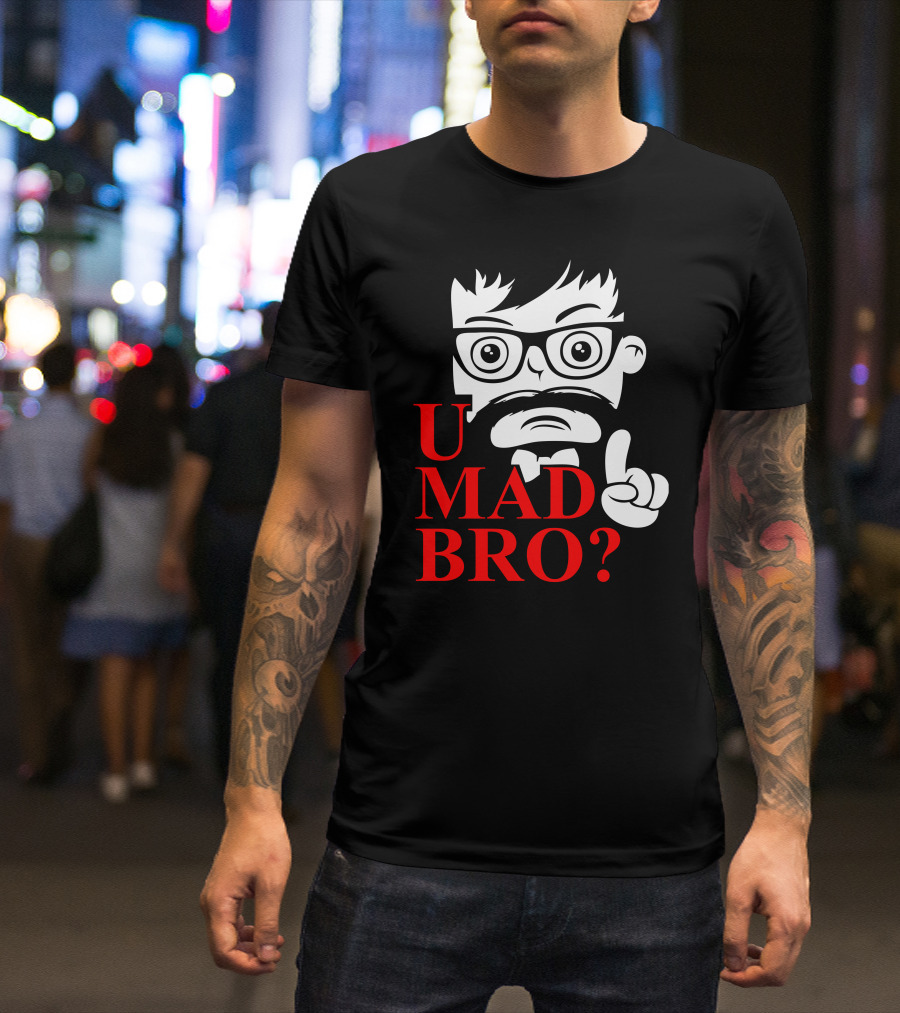 U Mad Bro Mustache Glasses Cartoon Character T-Shirt