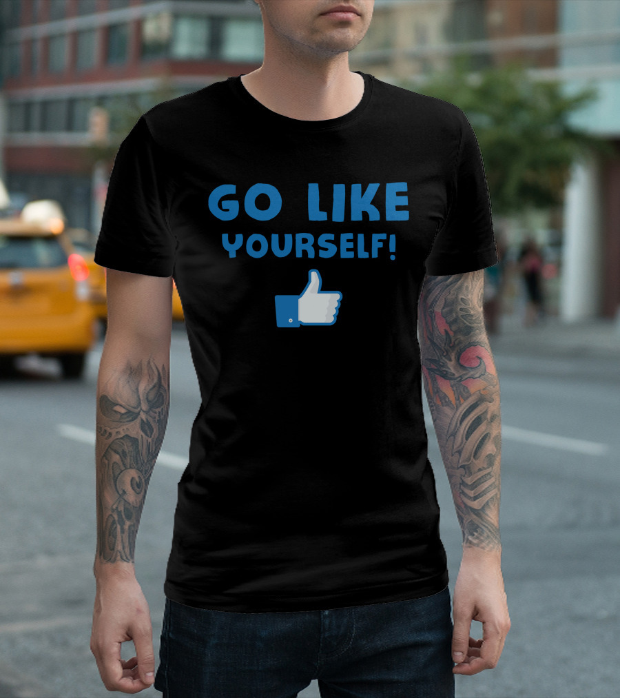GO LIKE YOURSELF Thumbs Up T-Shirt