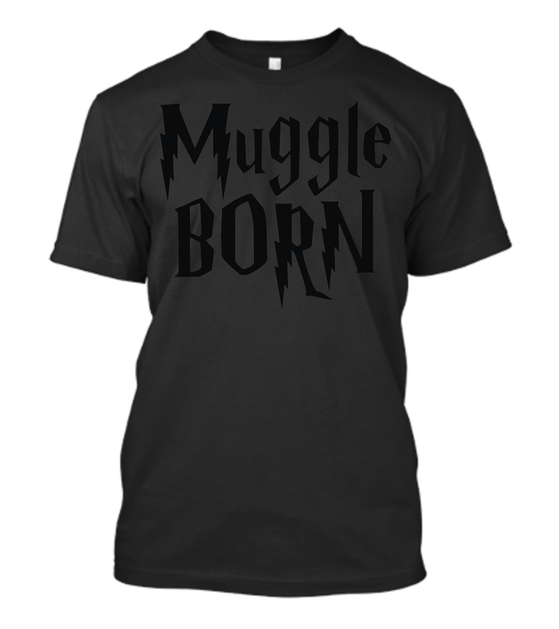 Muggle Born Wizarding Lightning Bolt Font T-Shirt