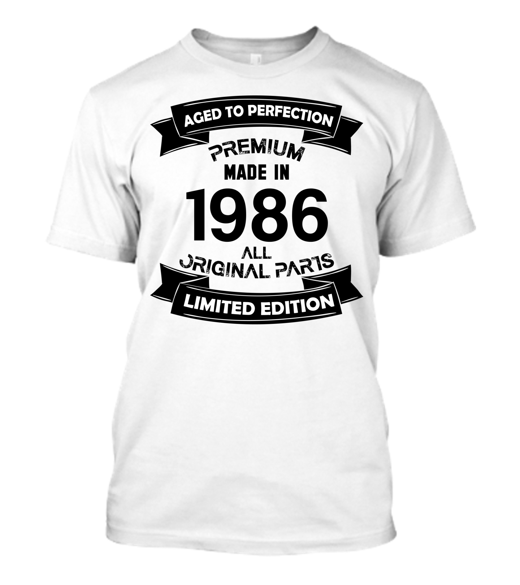Aged To Perfection Premium Made In 1986 All Original Parts T-Shirt
