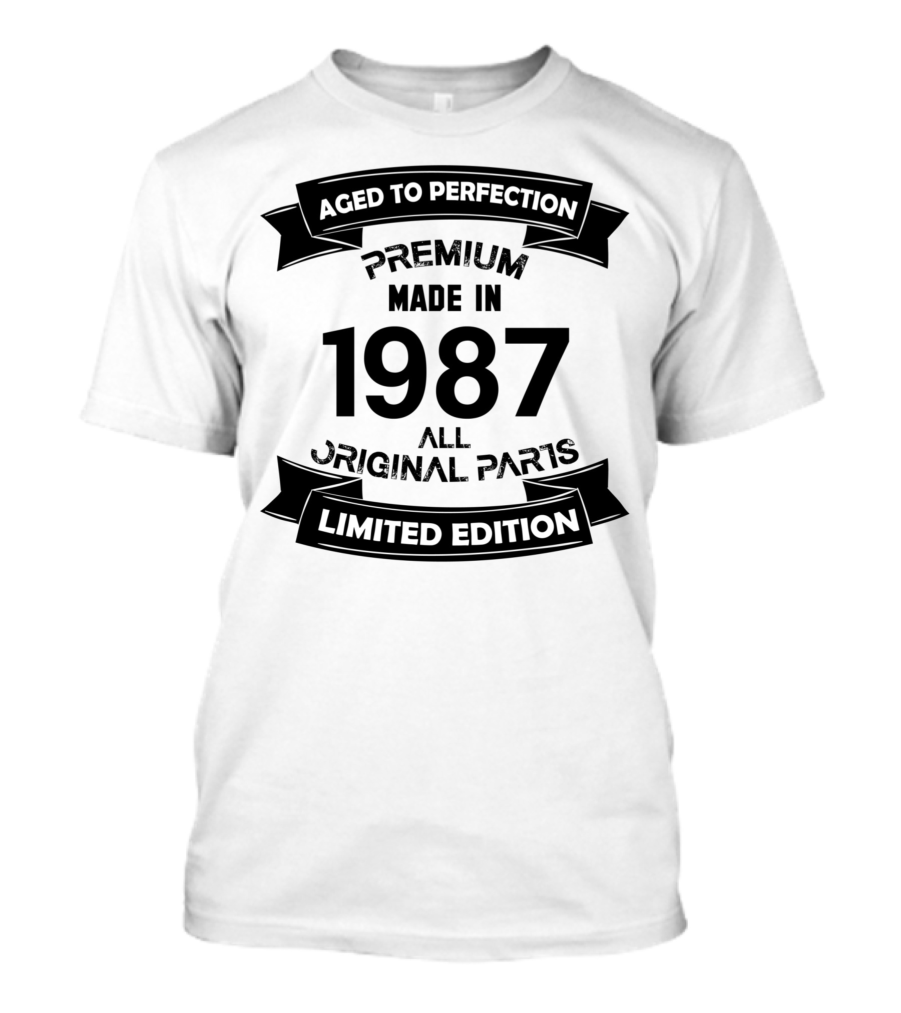 Aged To Perfection Premium Made In 1987 All Original Parts T-Shirt