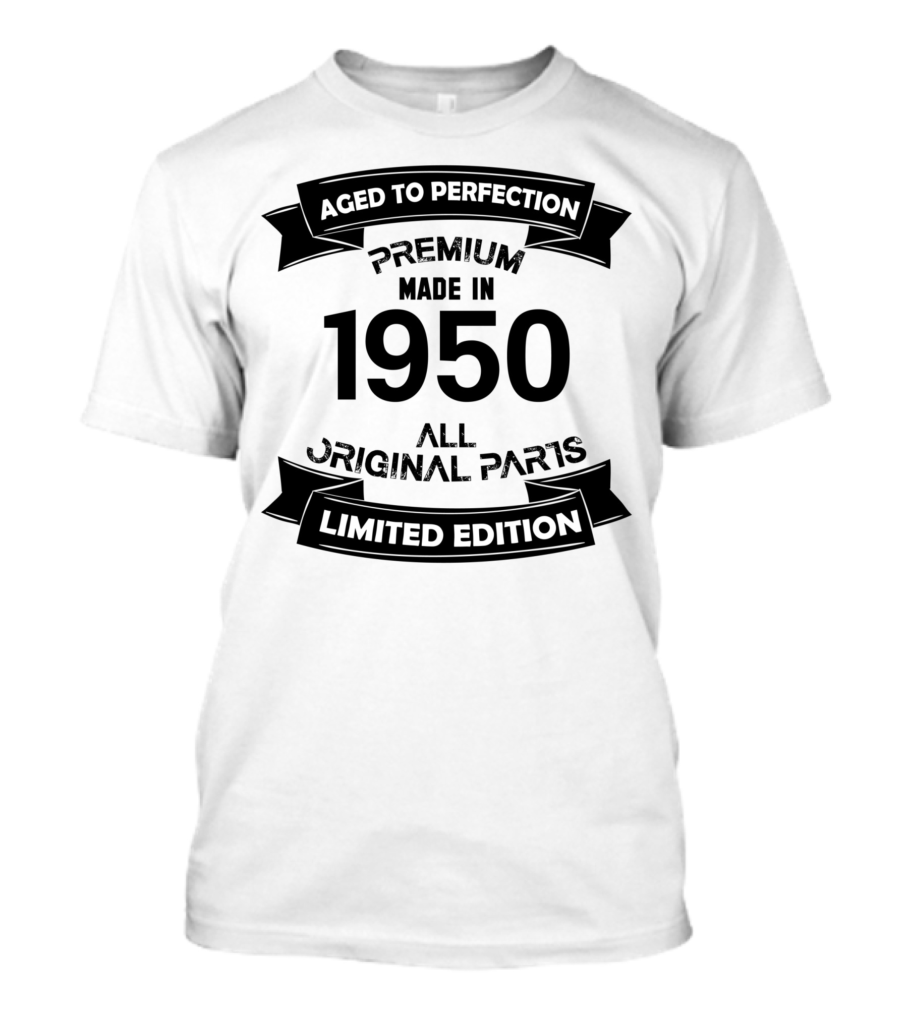 Aged To Perfection Premium Made In 1950 All Original Parts T-Shirt