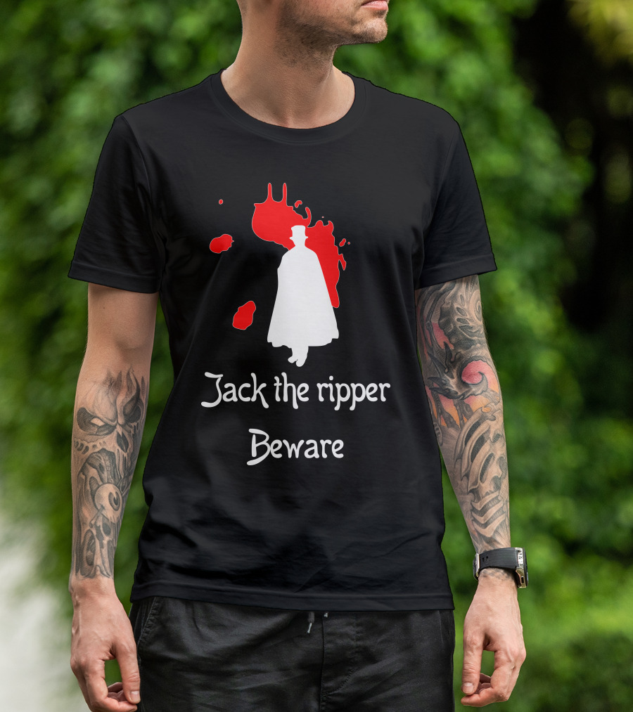 Jack The Ripper Beware Silhouette With Blood Splatter T-Shirt