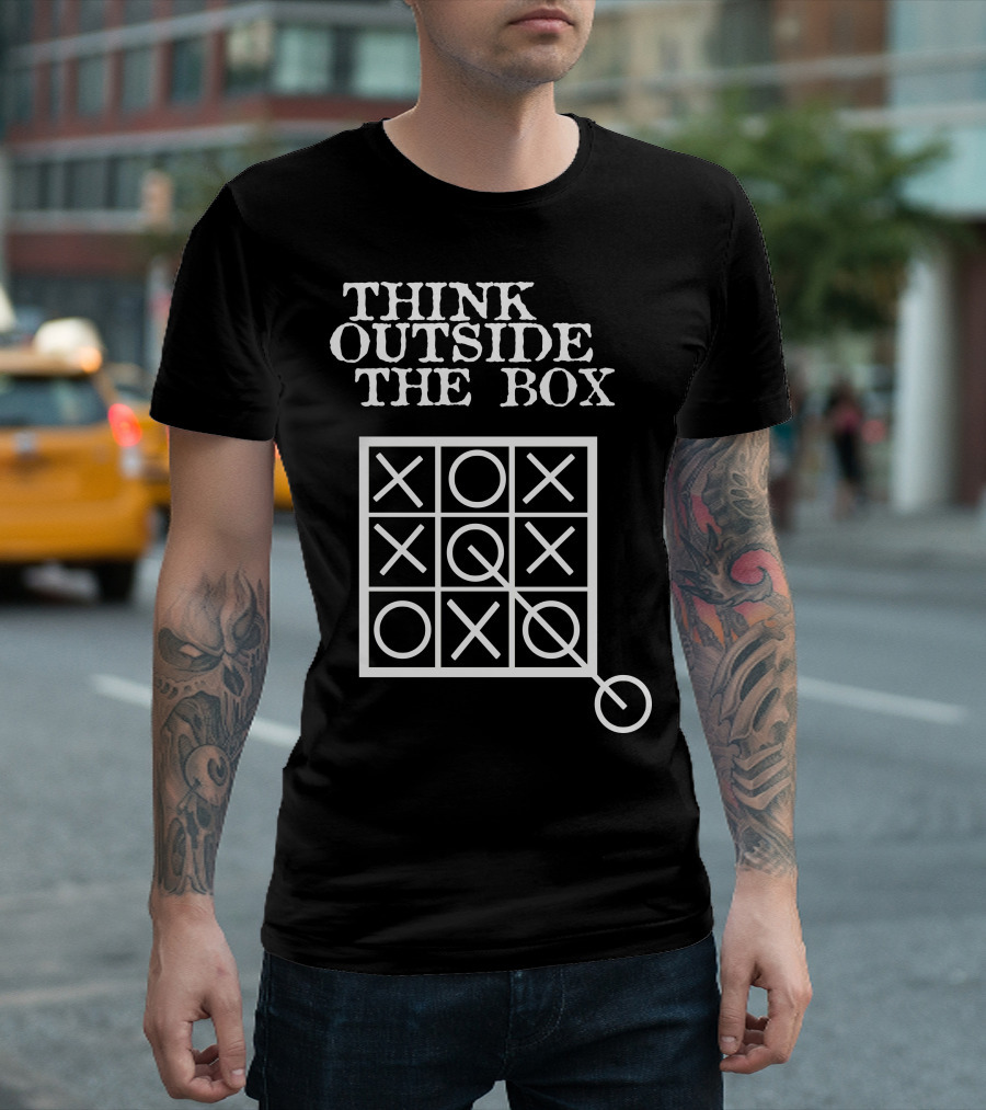 THINK OUTSIDE THE BOX NOUGHTS AND CROSSES TIC TAC TOE STRATEGY T-Shirt