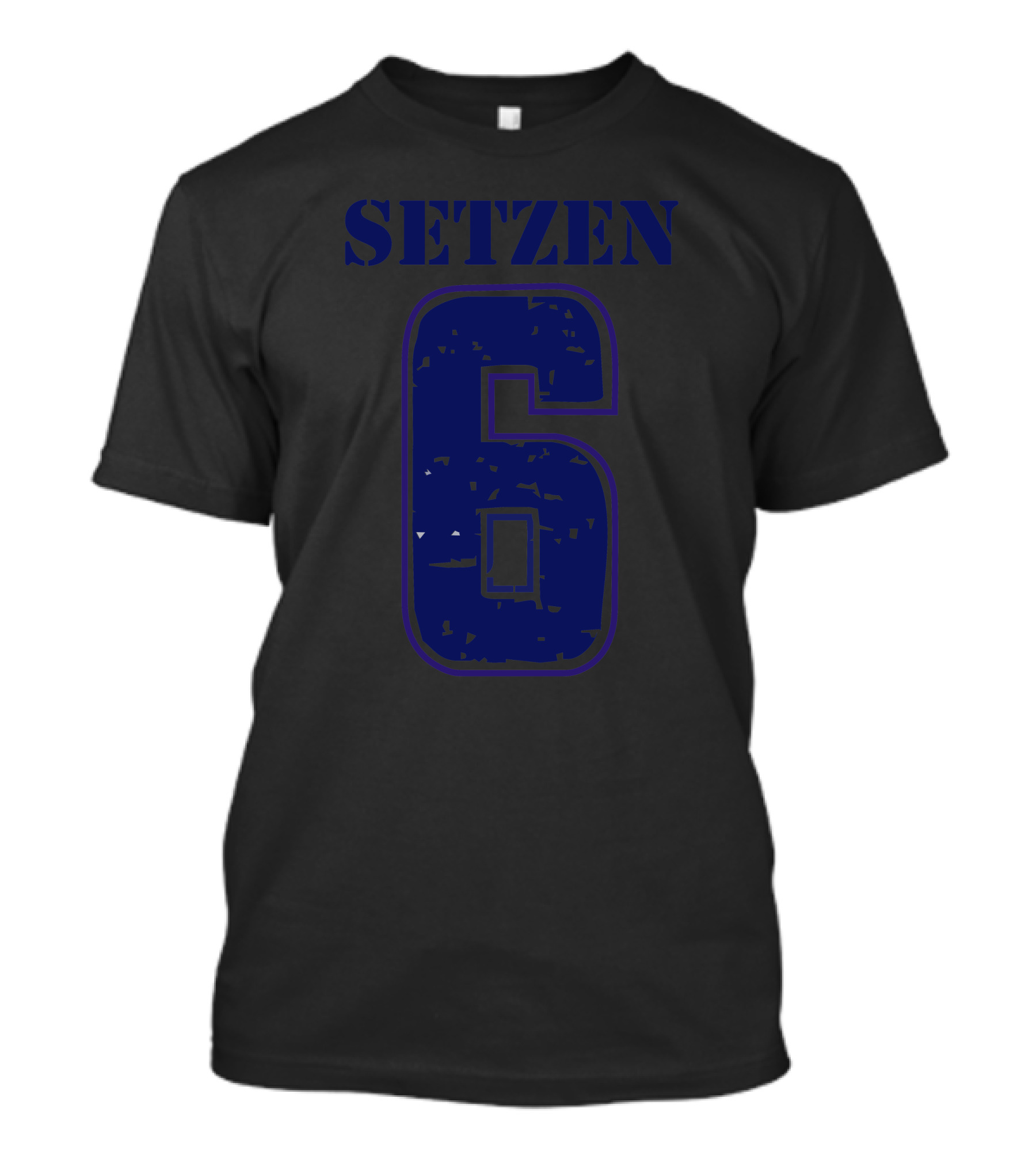SETZEN 6 Lustiges T-Shirt