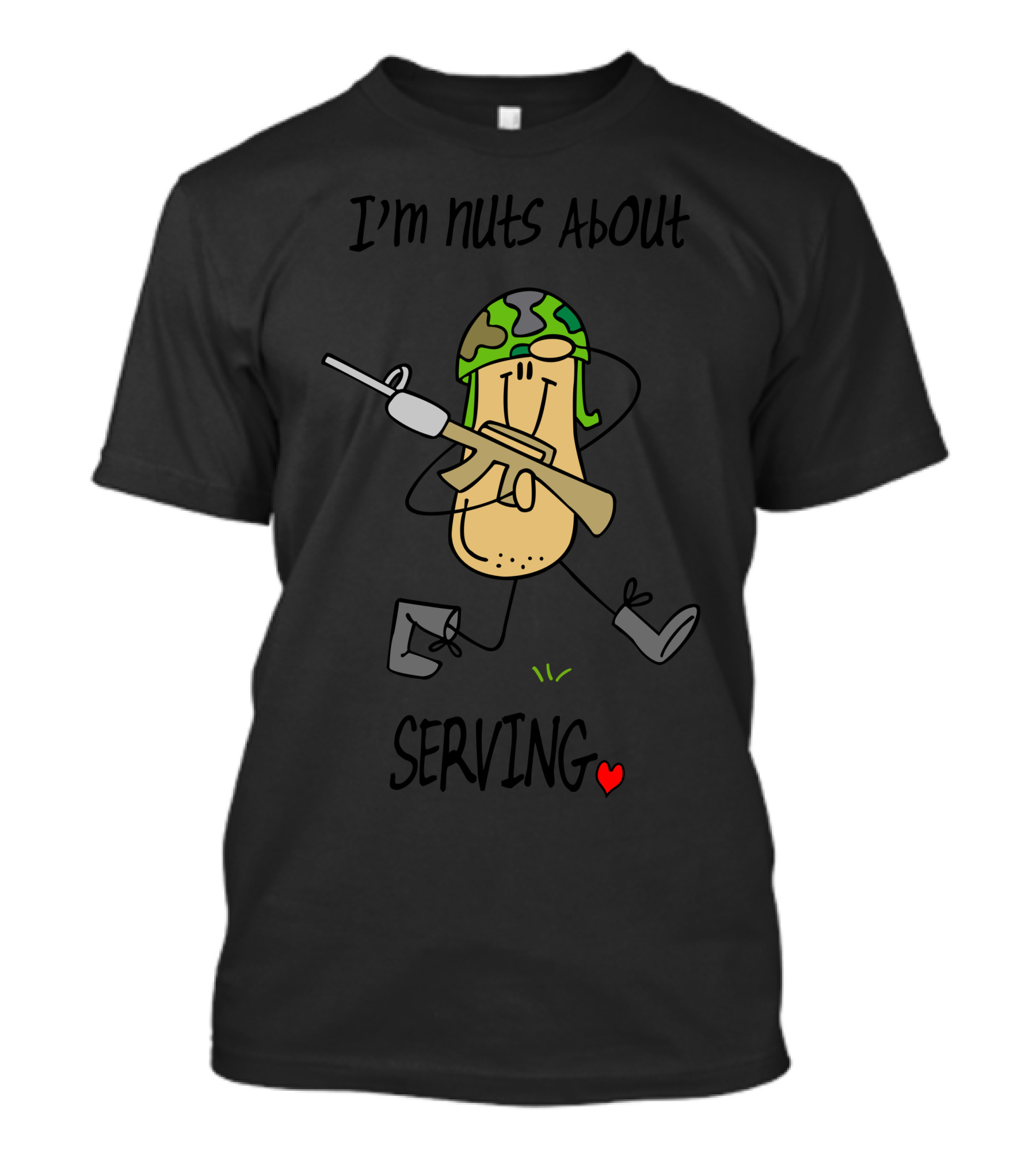 I'm Nuts About Serving Military Peanut Character In Camo Helmet With Heart T-Shirt