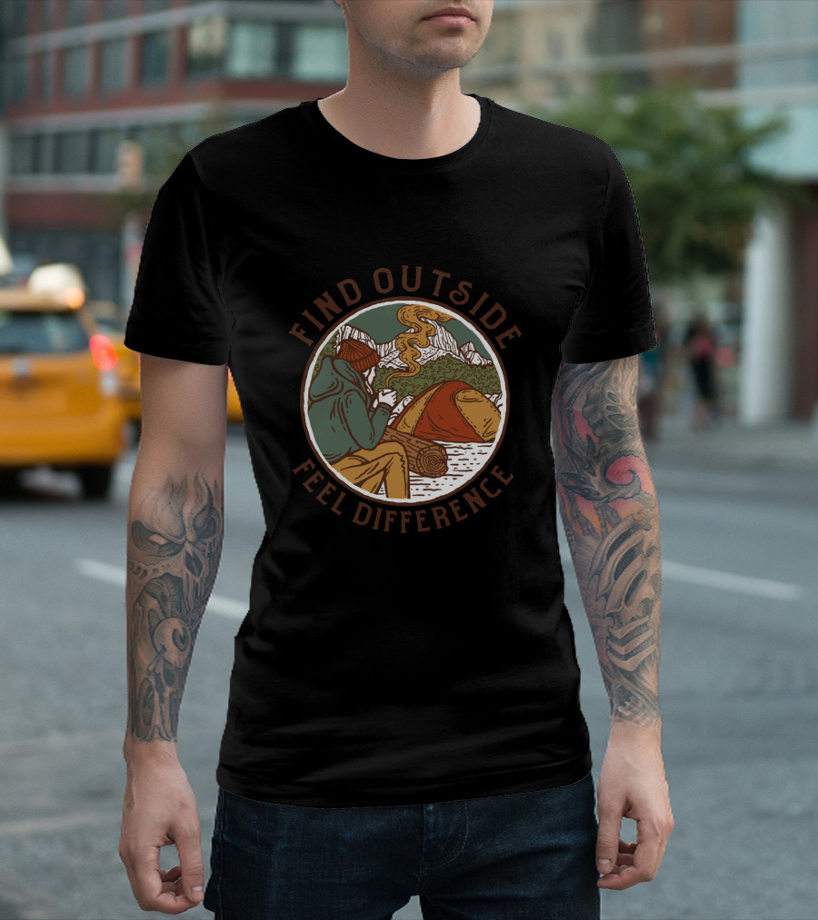 FIND OUTSIDE FEEL DIFFERENCE Camping Adventure Mountain Escape T-Shirt