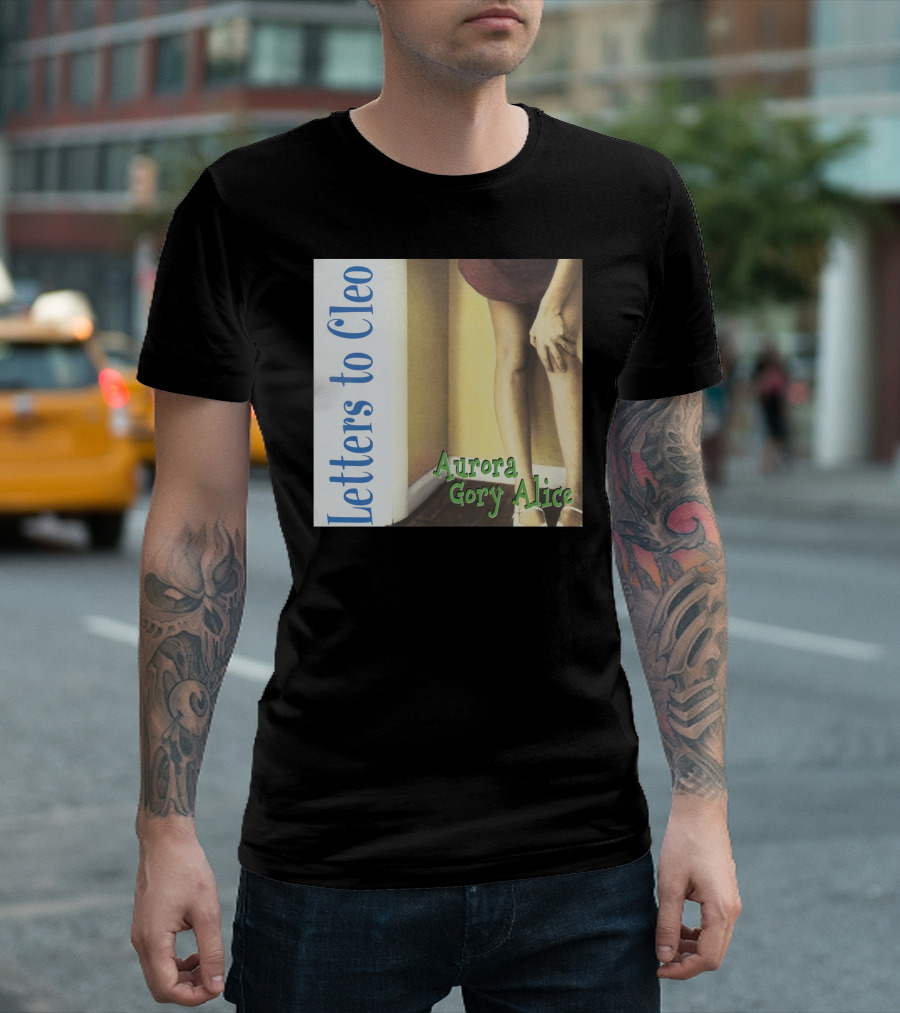 Letters To Cleo Aurora Gory Alice Parks And Recreation T-Shirt