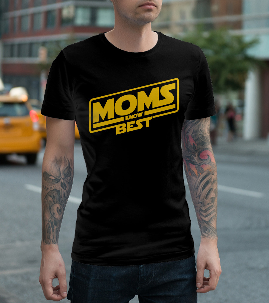 Star Wars Moms Know Best T-Shirt