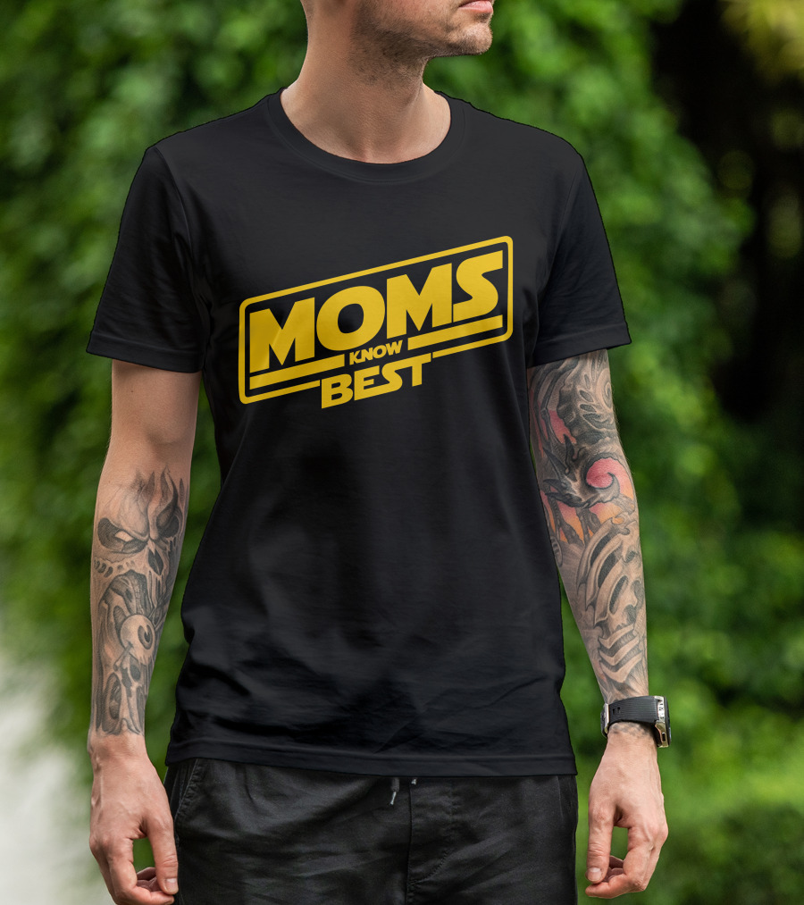Star Wars Moms Know Best T-Shirt