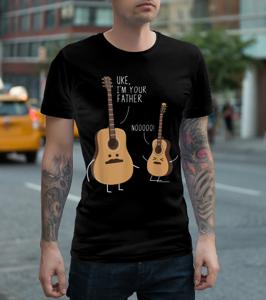 Uke I'm Your Father Funny Ukulele Guitar NOOOO T-Shirt