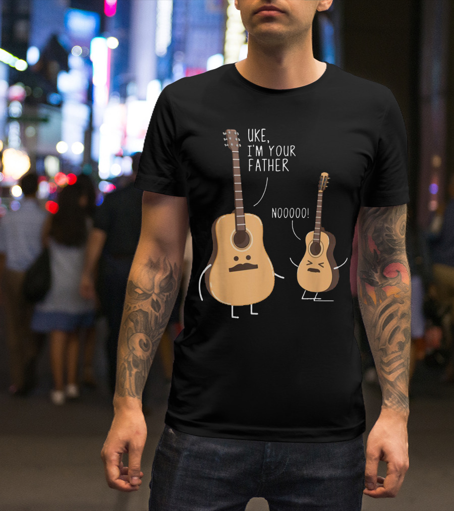 Uke I'm Your Father Funny Ukulele Guitar NOOOO T-Shirt