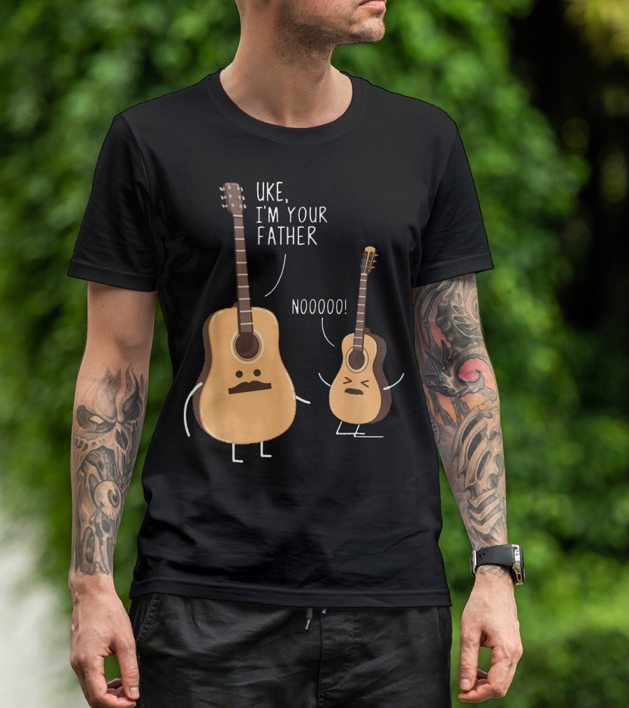 Uke I'm Your Father Funny Ukulele Guitar NOOOO T-Shirt