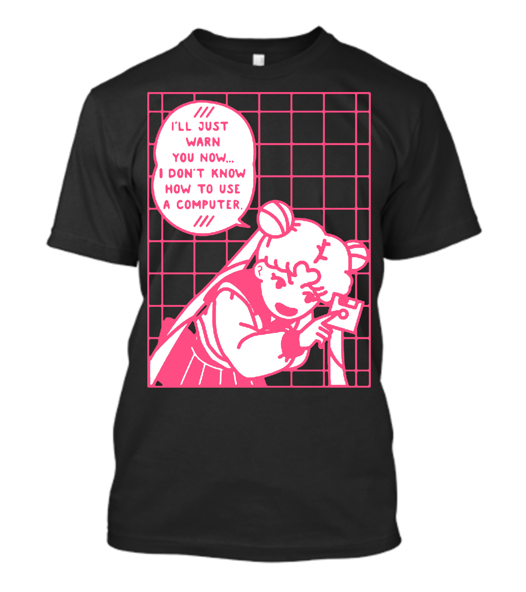 I'll Just Warn You Now I Don't Know How To Use A Computer T-Shirt
