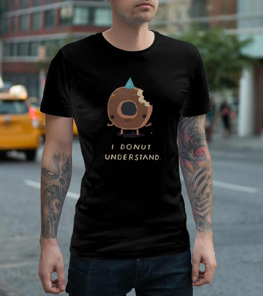 I Donut Understand Donut with Bite and Blue Hat T-Shirt