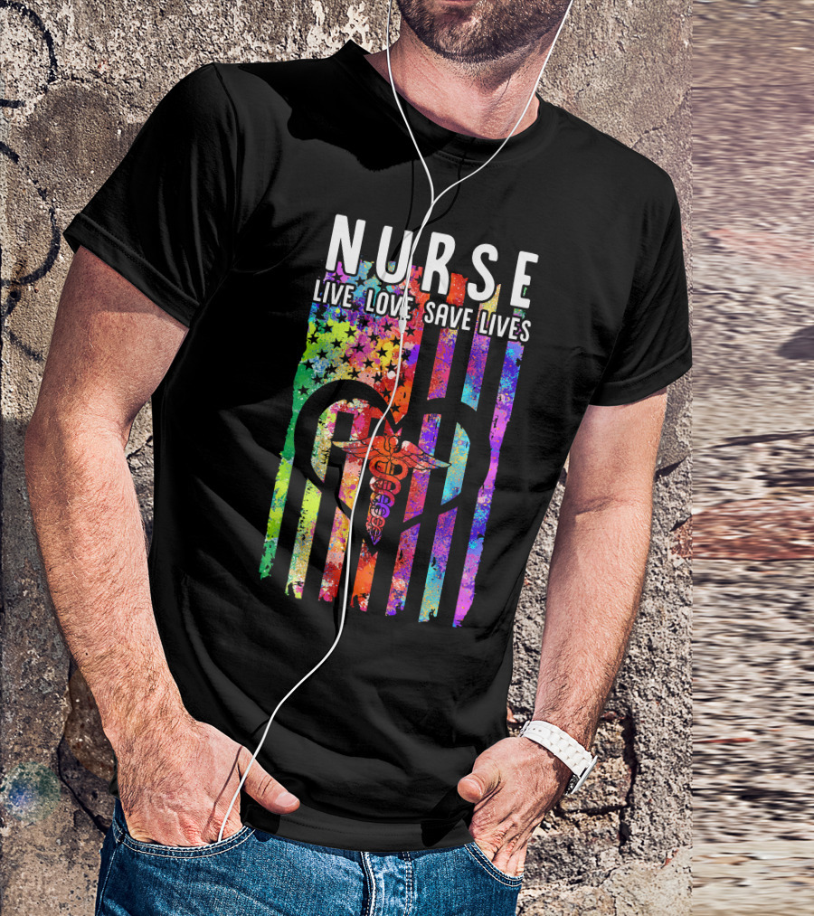 Nurse Live Love Save Lives Caduceus Heart Rainbow Flag Stars T-Shirt