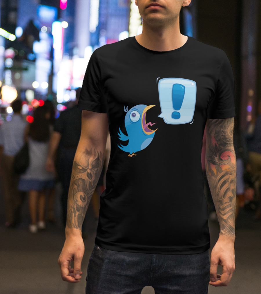 Tweeeeet Exclamation Bird Shout T-Shirt