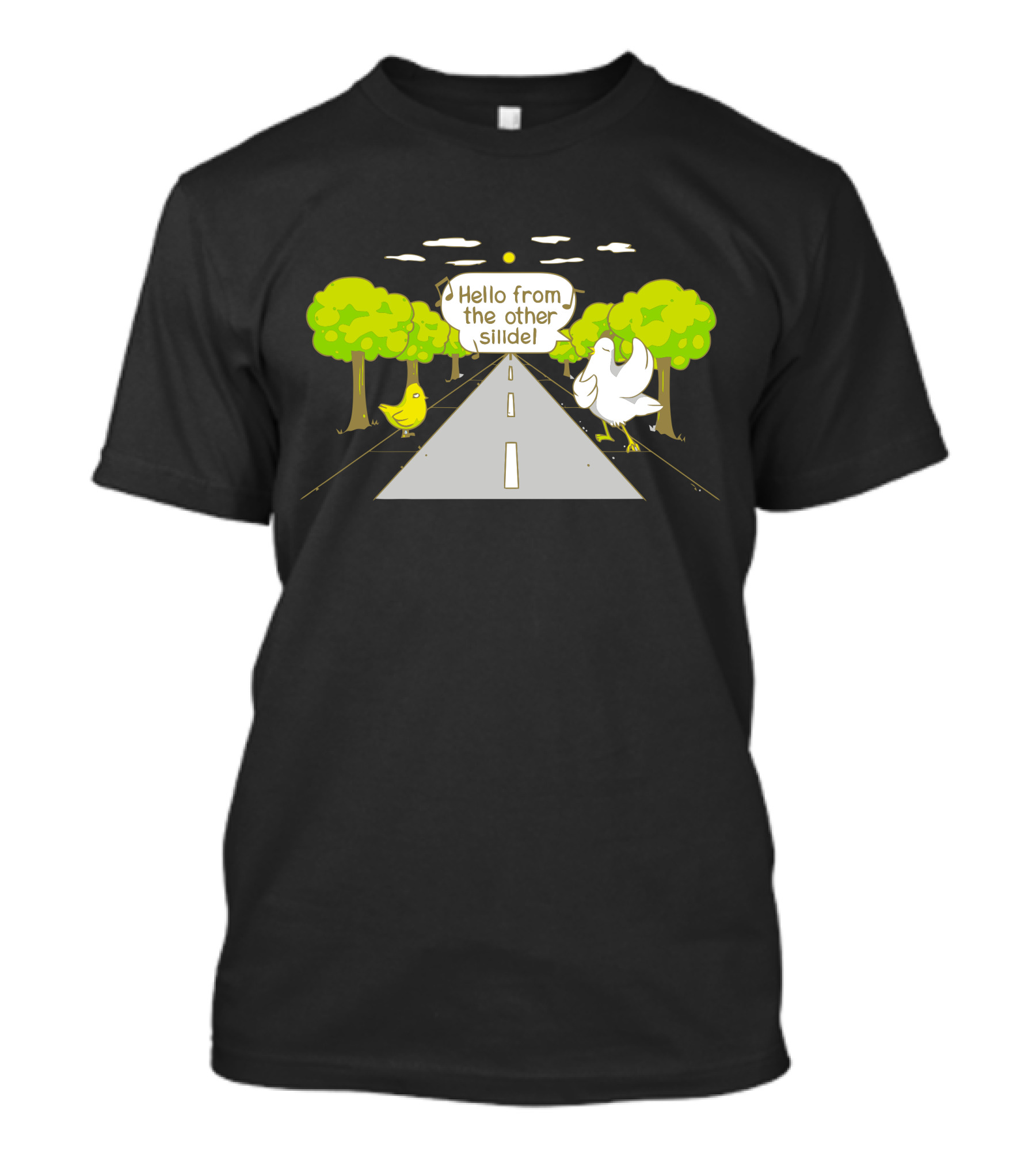 Hello From The Other Side Chicken Crossing Road Joke T-Shirt