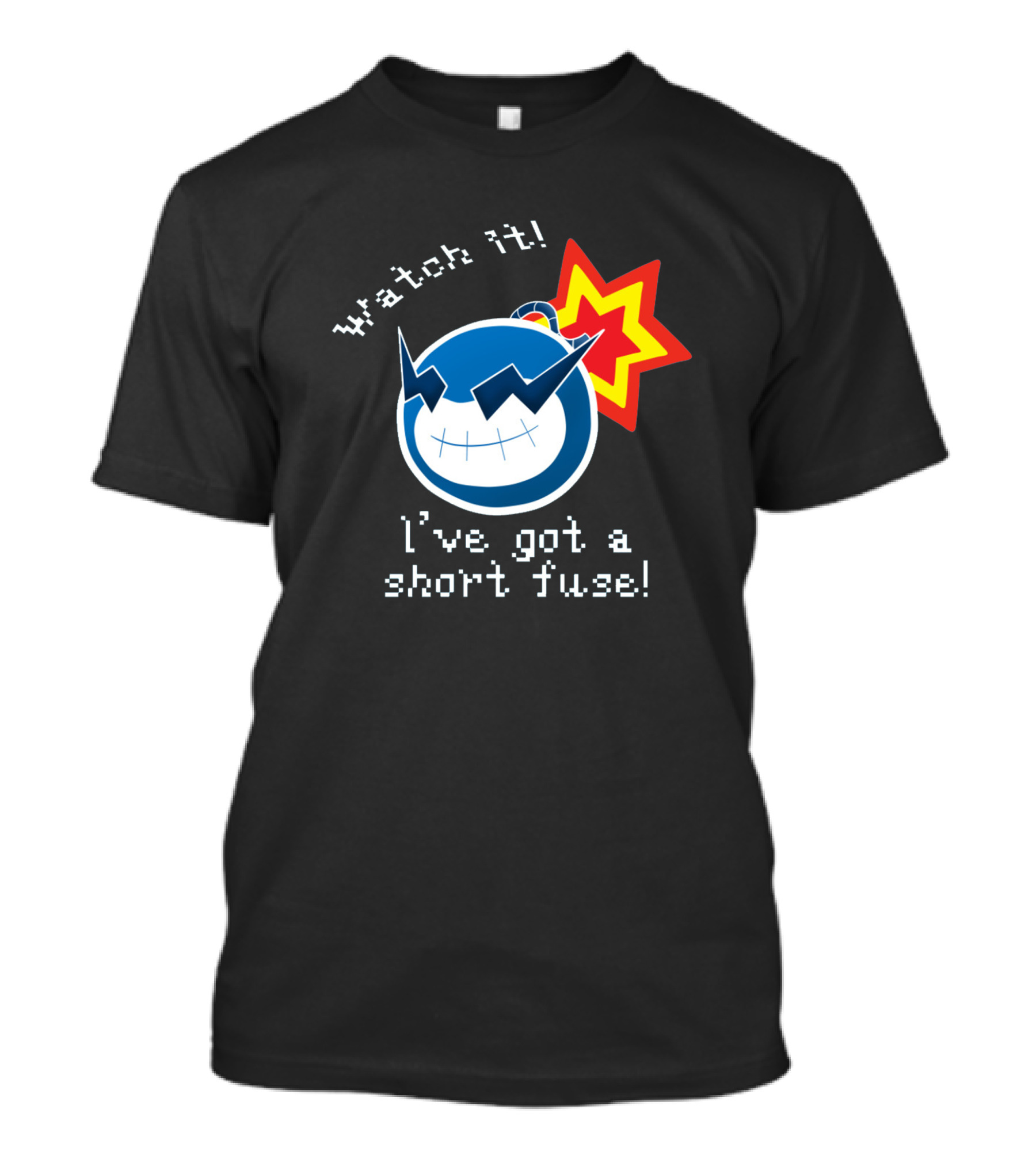 Watch It I’ve Got A Short Fuse Bomb Icon With Explosion T-Shirt