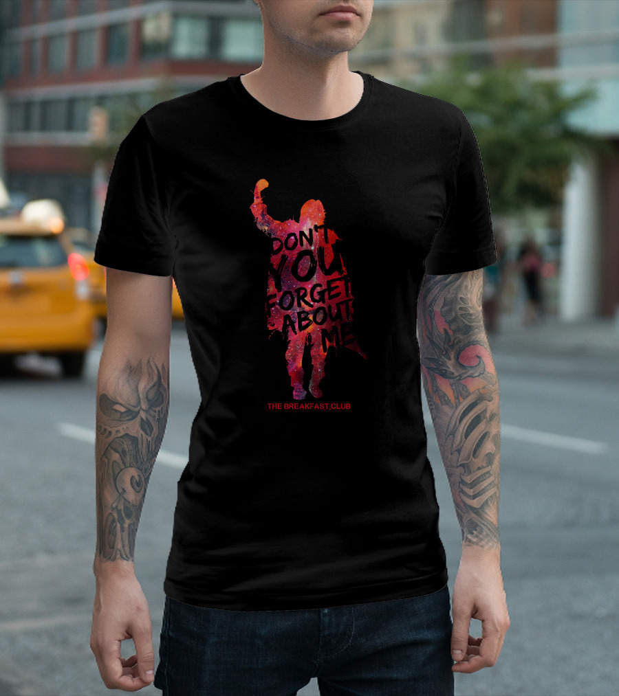 The Breakfast Club Don't You Forget About Me Text T-Shirt