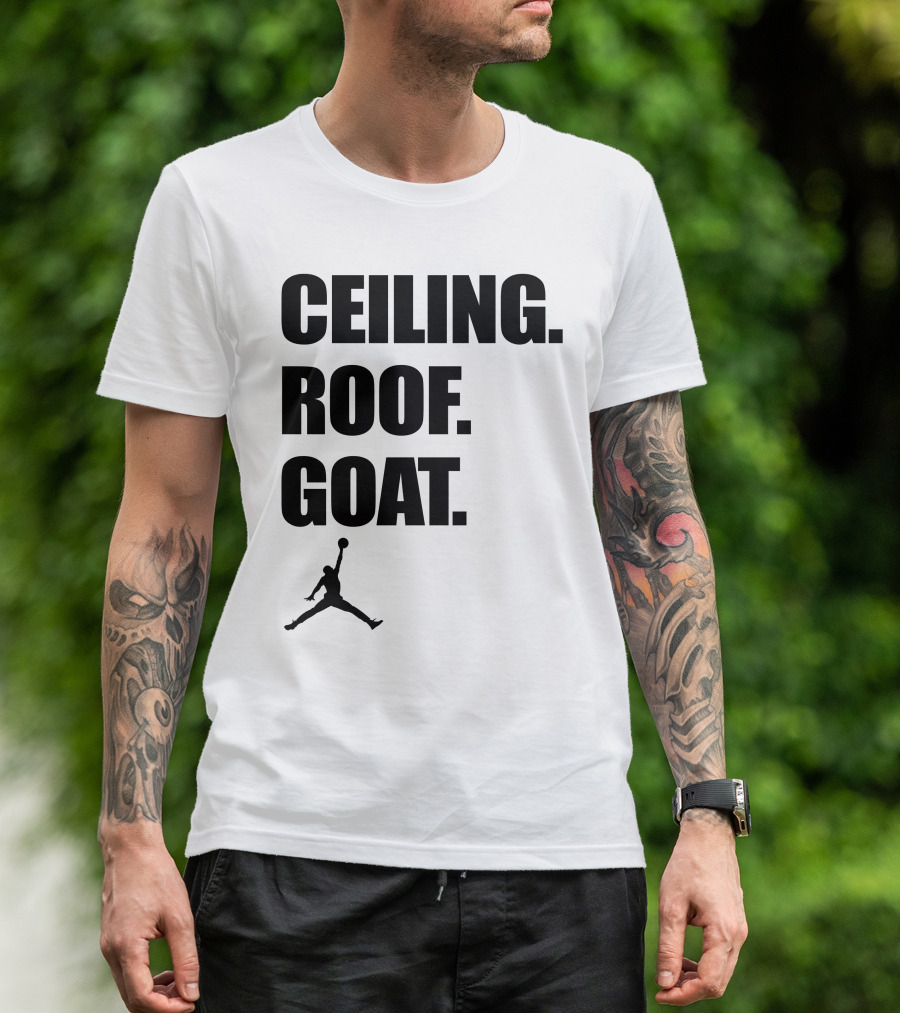Jordan Ceiling Roof GOAT T-Shirt