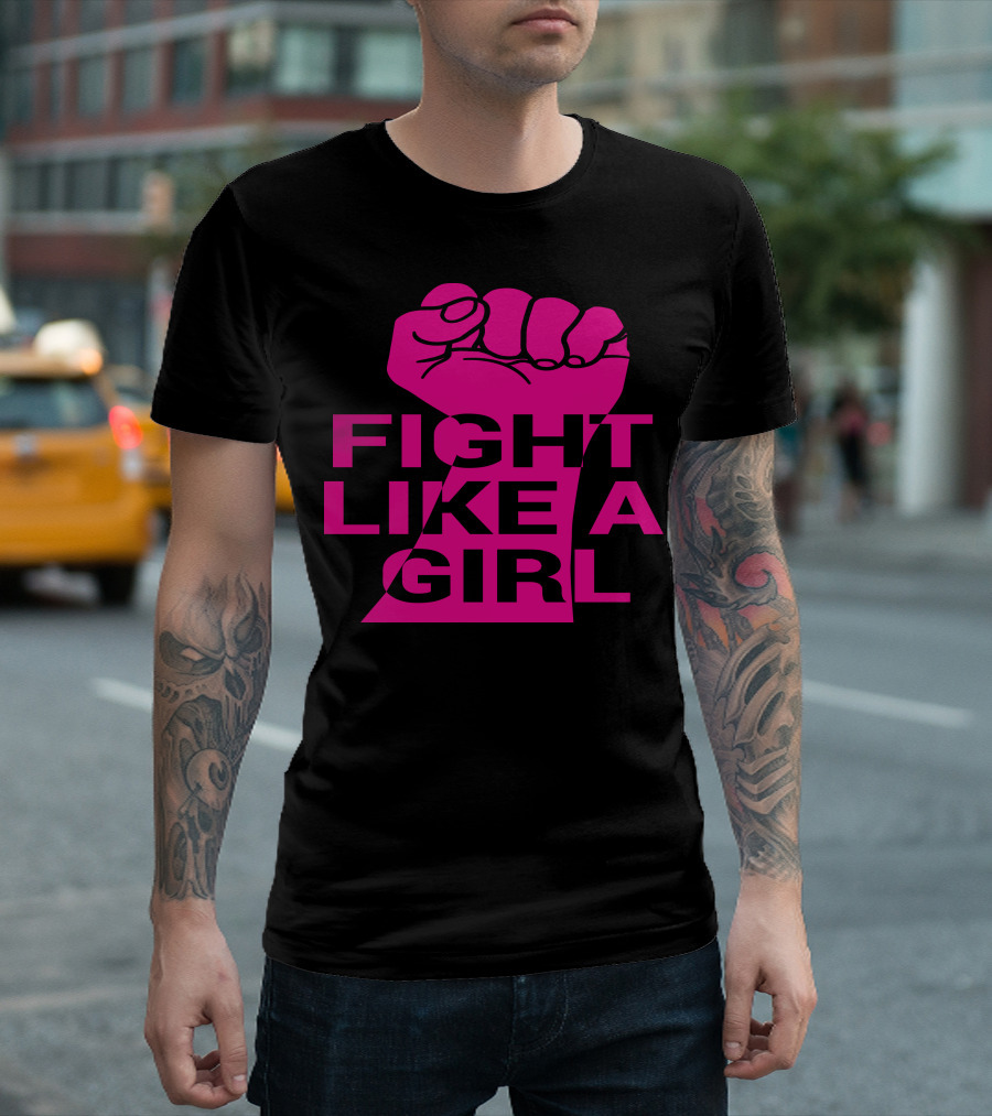 Fight Like A Girl Raised Fist Empowerment T-Shirt