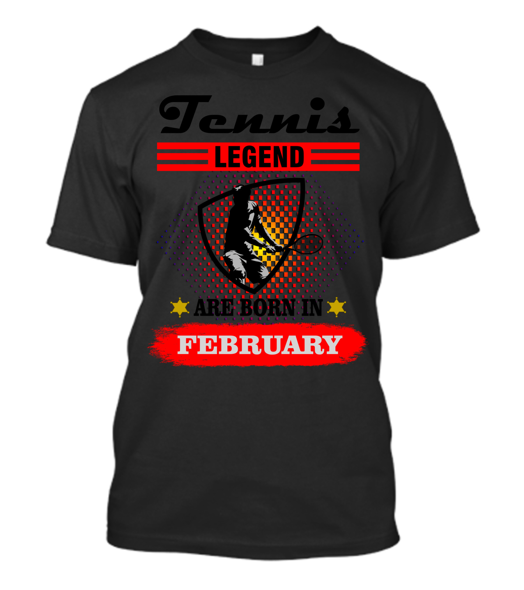 Tennis Legend February Born Athlete With Shield And Stars T-Shirt