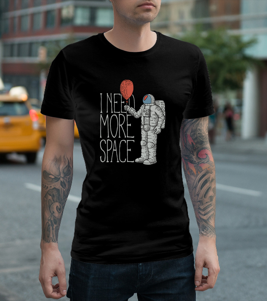 I Need More Space Astronaut Holding Red Balloon T-Shirt