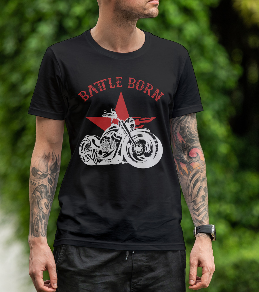 Battle Born Motorcycle With Red Star T-Shirt