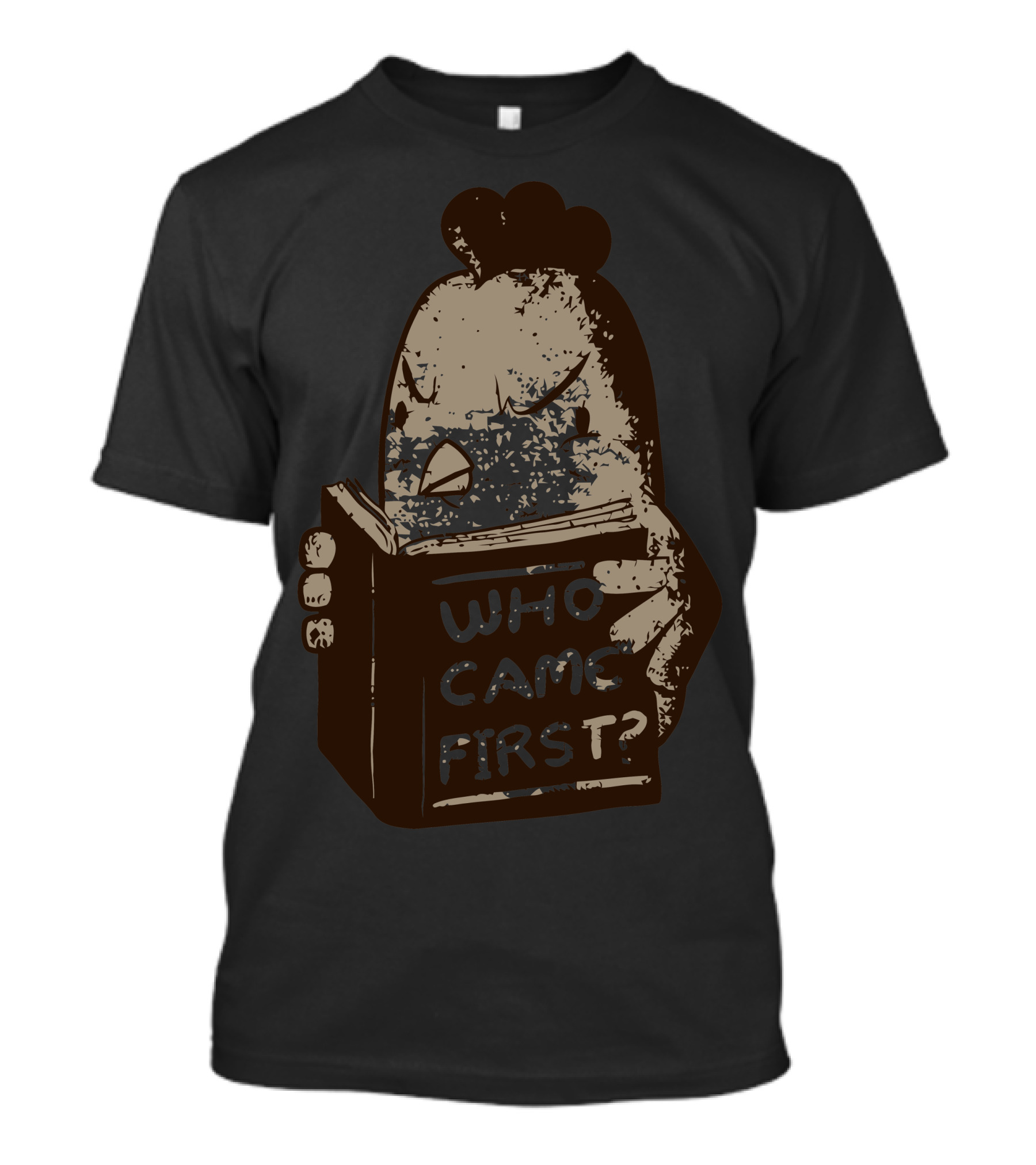 Chicken Holding Book Who Came First? T-Shirt