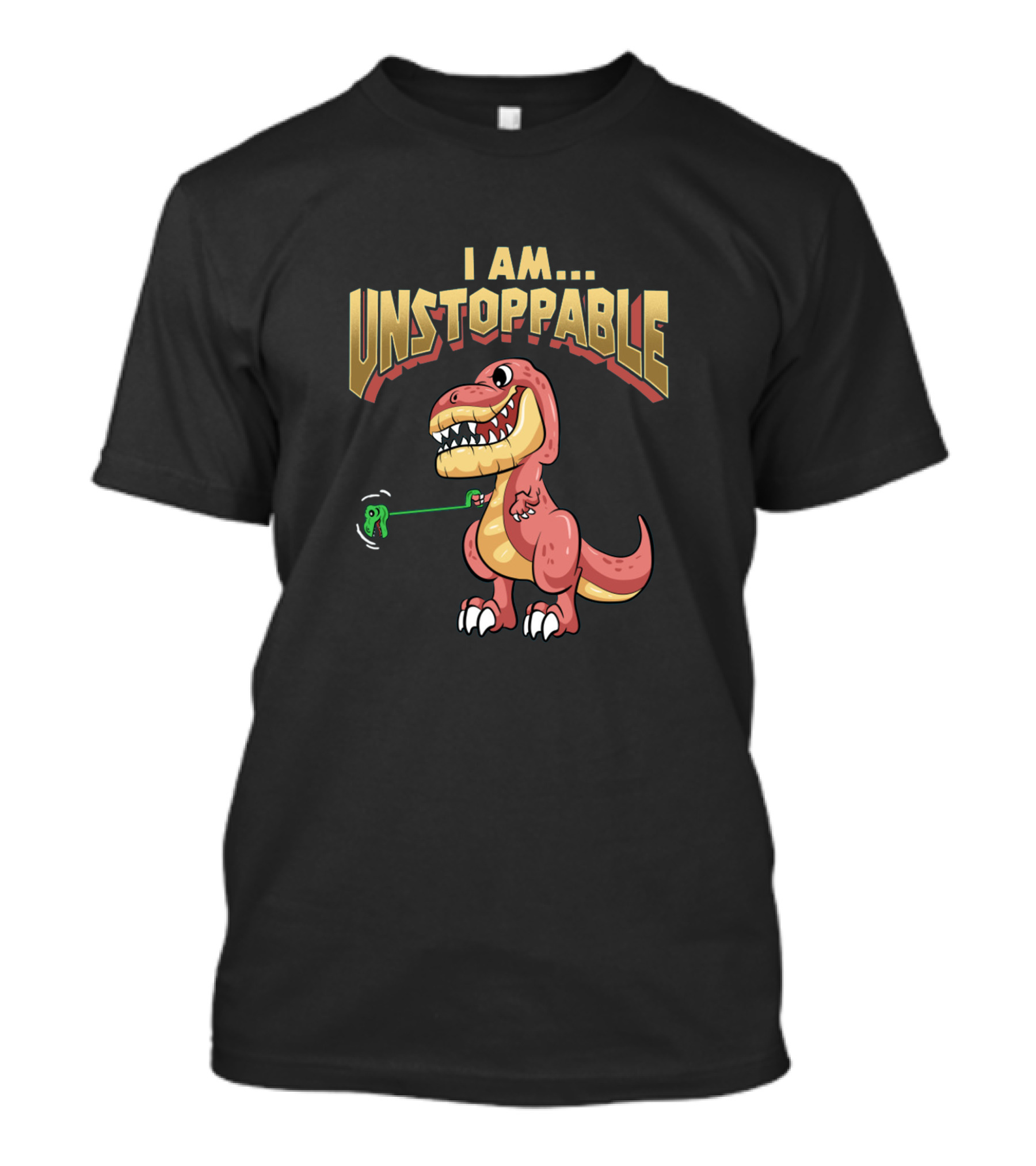 I Am Unstoppable Cute Dinosaur With Grabber Toy T-Shirt